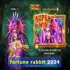 fortune rabbit 2024